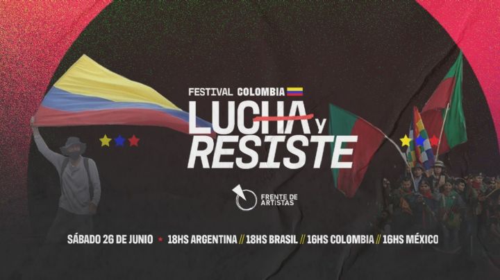 Colombia Lucha y Resiste: festival en apoyo a la resistencia